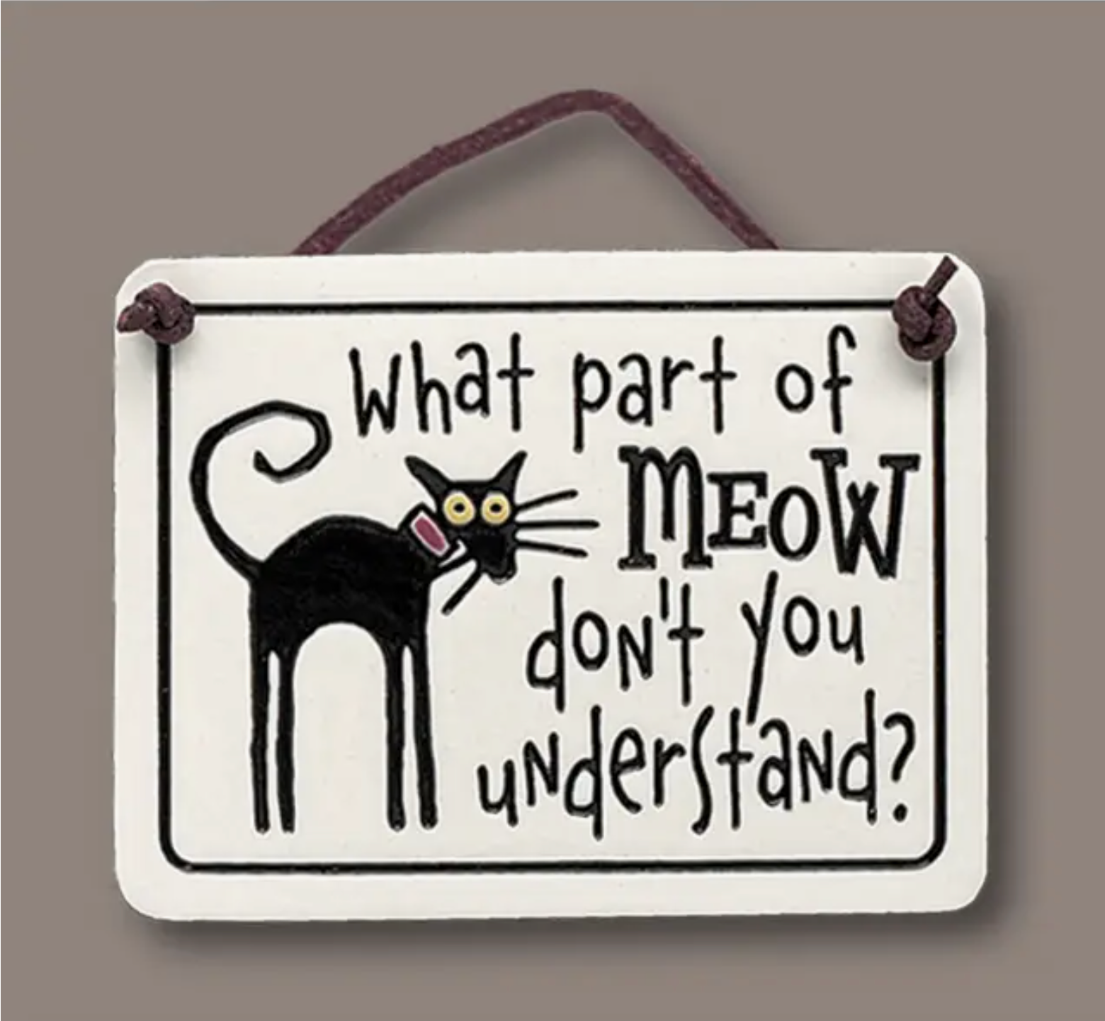 What Part of Meow Charm - Heart of the Home LV
