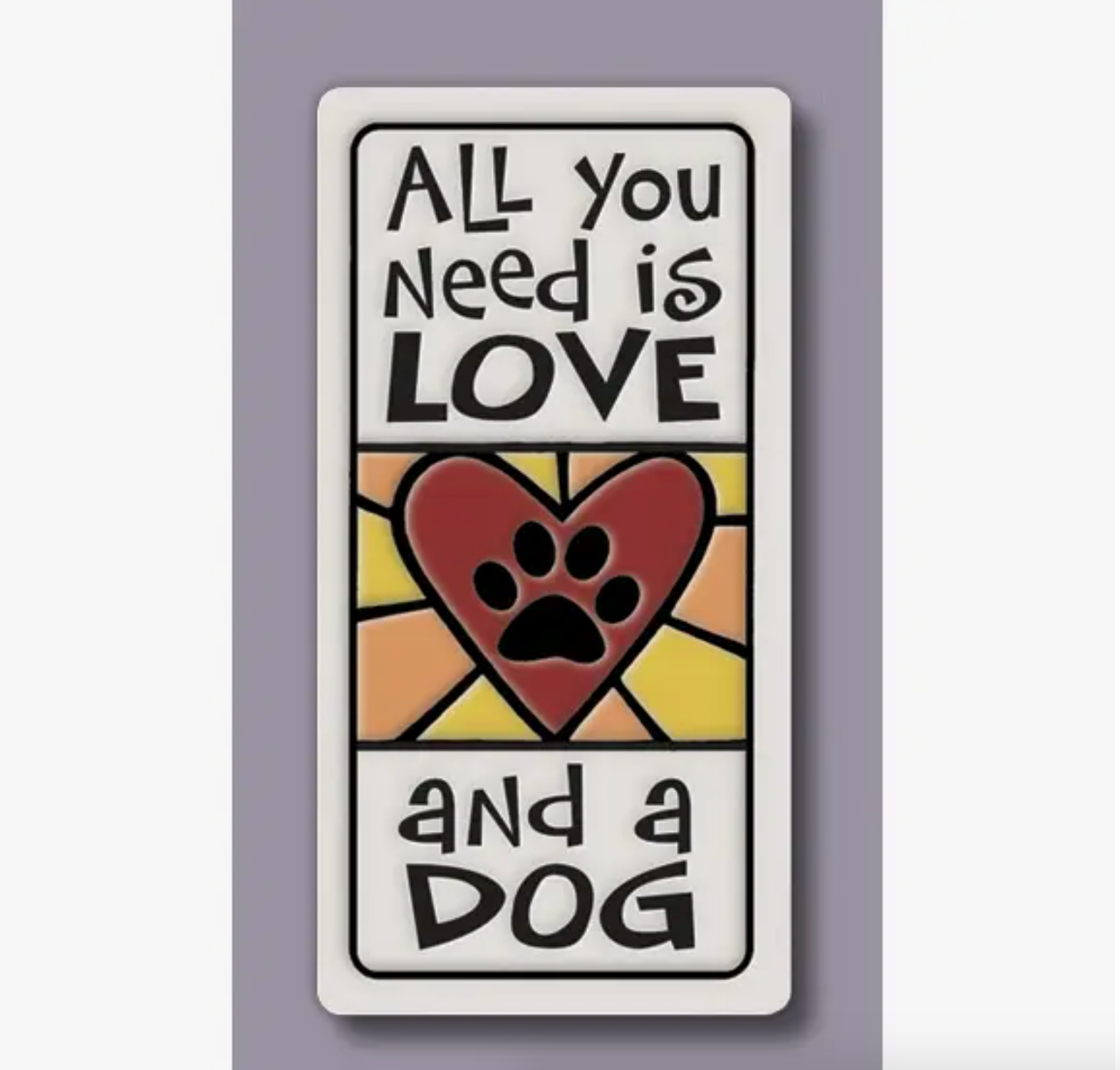 Love and a Dog Magnet - Heart of the Home LV