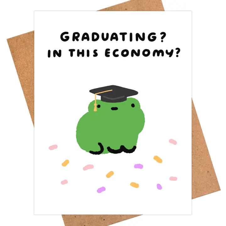 Graduating in this Economy Card