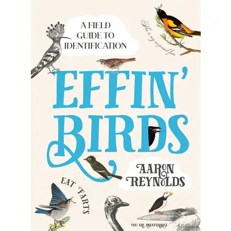 Effin' Birds - Heart of the Home Inc
