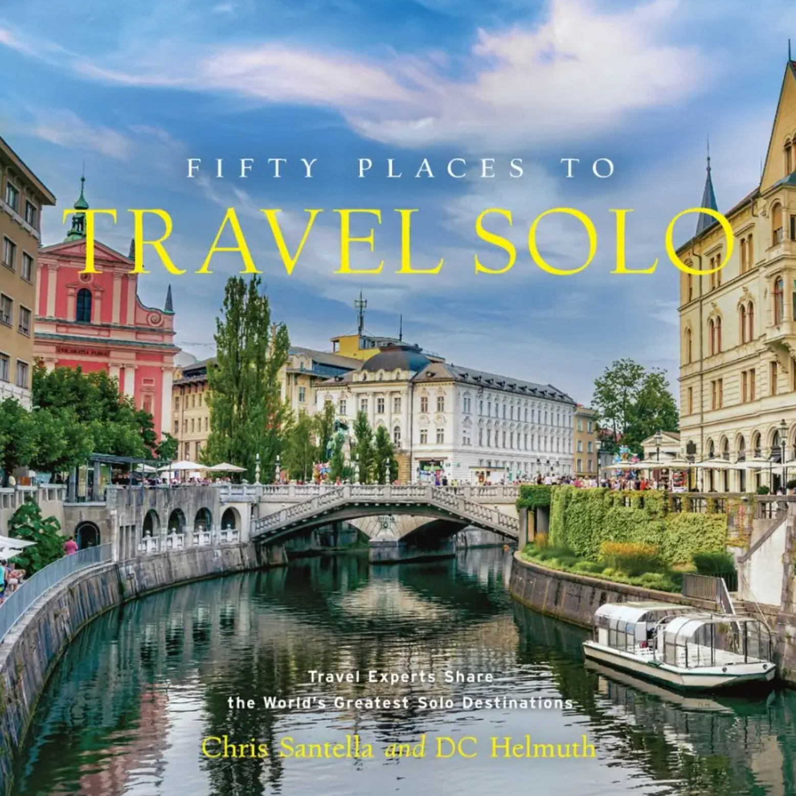 Fifty Places To Travel Solo - Heart of the Home Inc