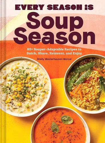 Every Season Is Soup Season - Heart of the Home LV