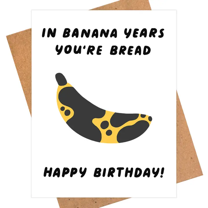 Banana Bread Birthday Card