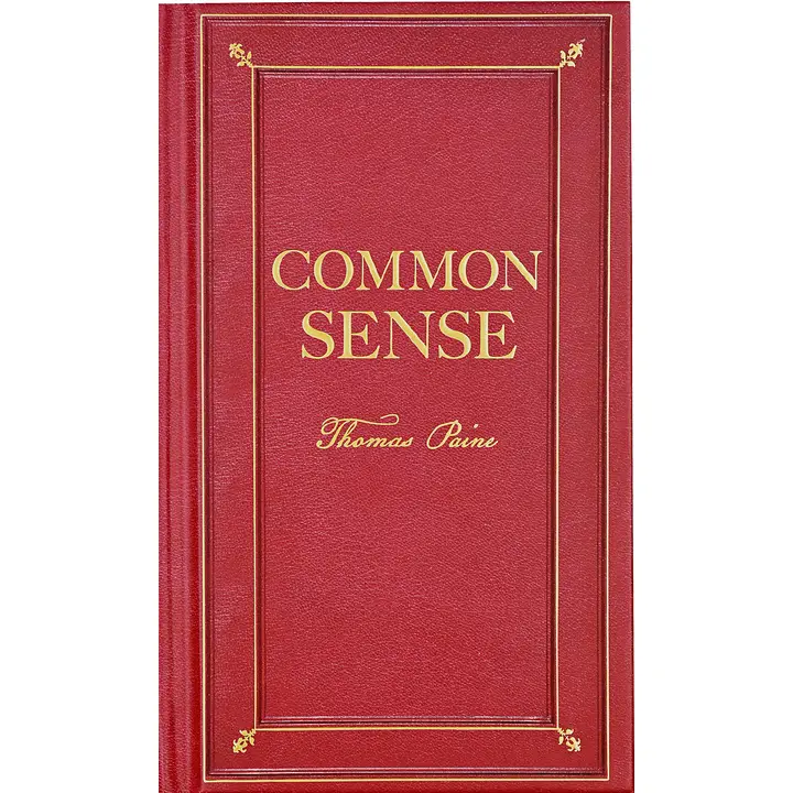 Common Sense by Thomas Paine - Heart of the Home Inc