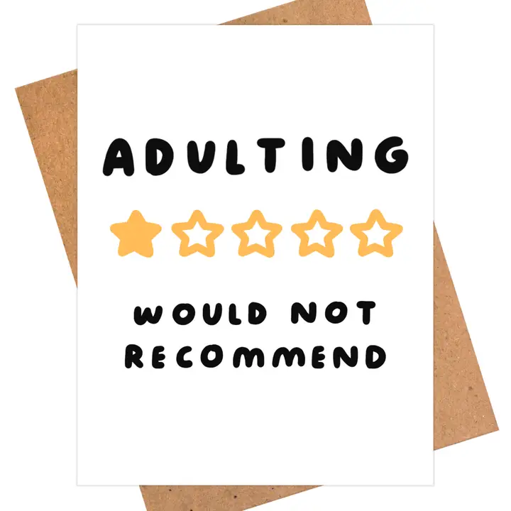 Adulting, Would Not Reccomend Card