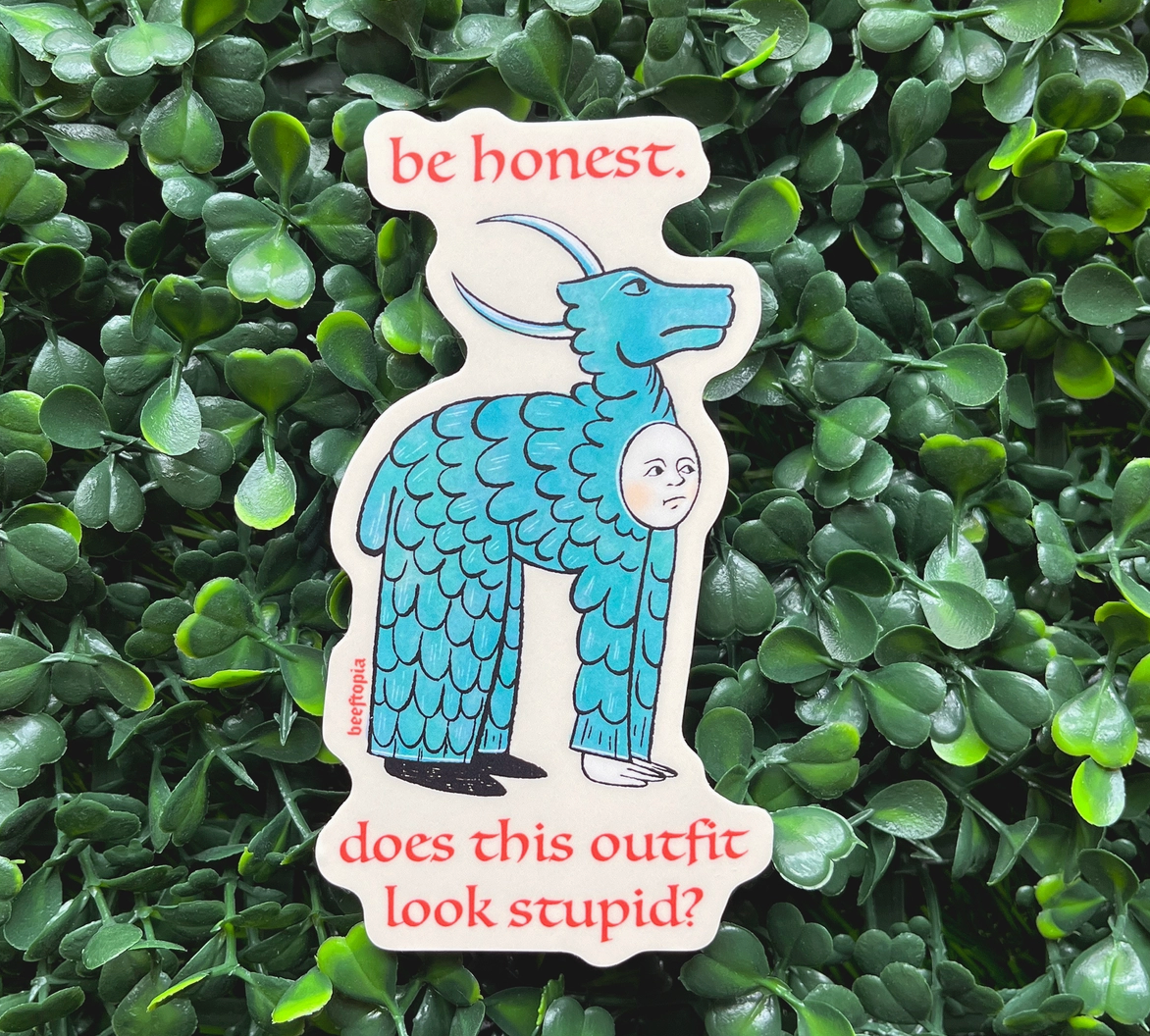Stupid Outfit Sticker