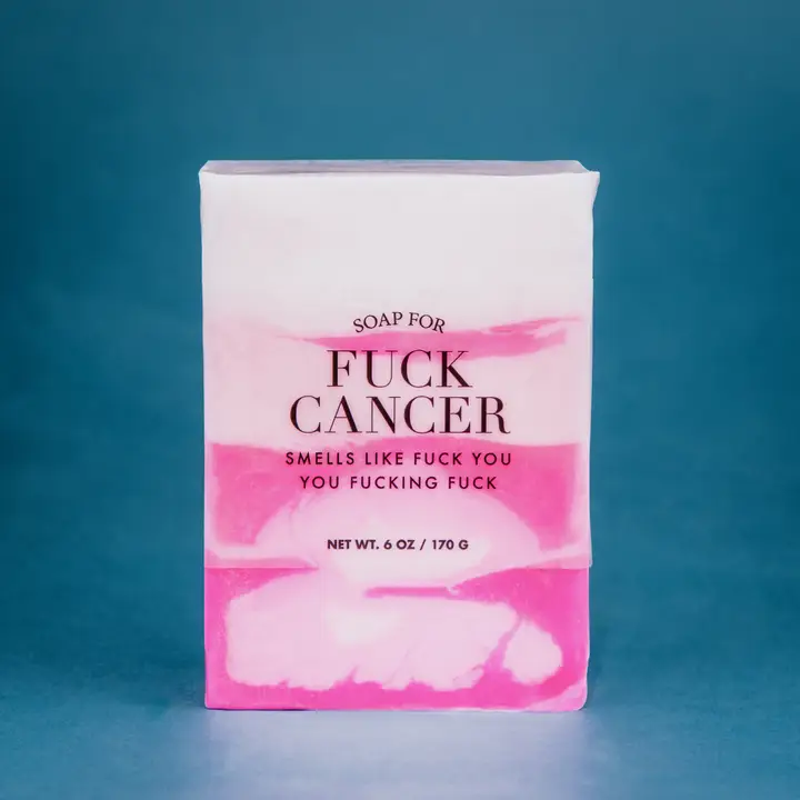 Soap For Fuck Cancer - Heart of the Home LV