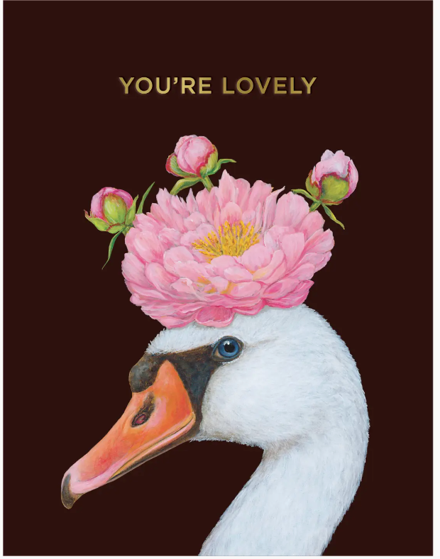 You're Lovely Card - Heart of the Home Inc
