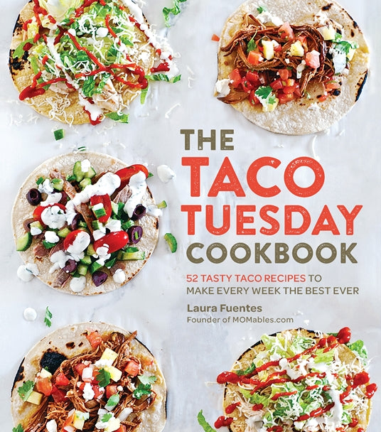 Taco Tuesday Cookbook - Heart of the Home LV