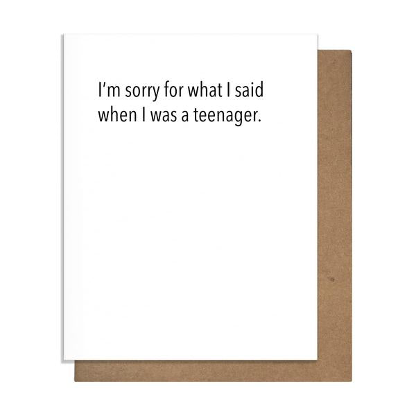 Sorry Teen Greeting Card - Heart of the Home PA