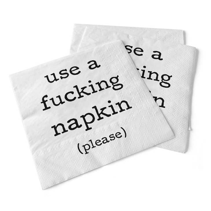 Use A Fucking Napkin Cocktail Napkins - Heart of the Home LV