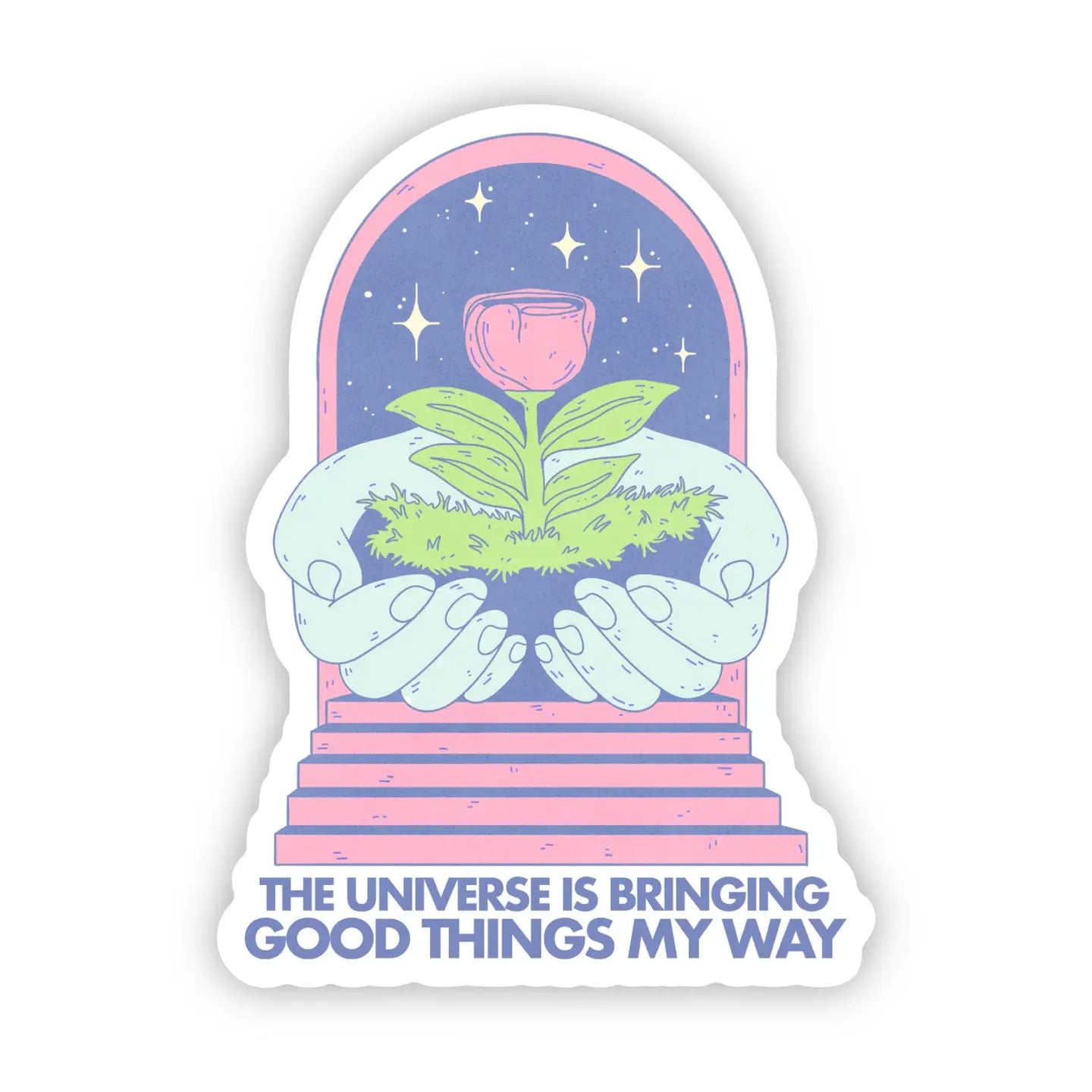 Universe Bringing Good Sticker - Heart of the Home LV
