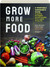 Grow More Food - Heart of the Home LV