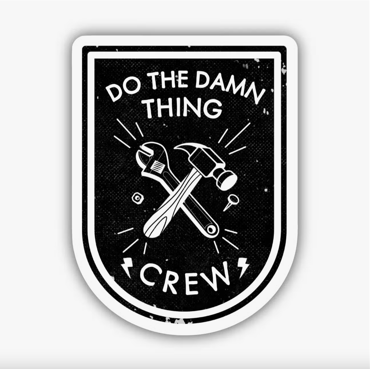 "Do the Damn Thing Crew" Vinyl Sticker - Heart of the Home LV