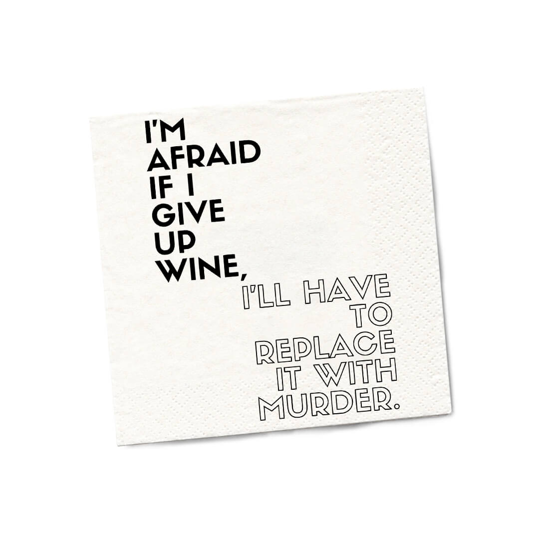 Give Up Wine Cocktail Napkins - Heart of the Home LV