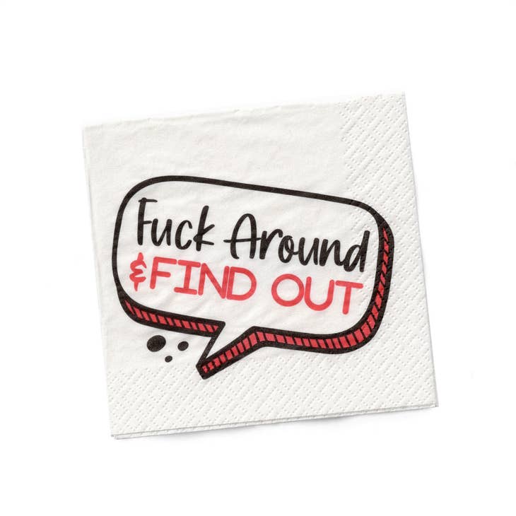 Fuck Around And Find Out Cocktail Napkins - Heart of the Home LV