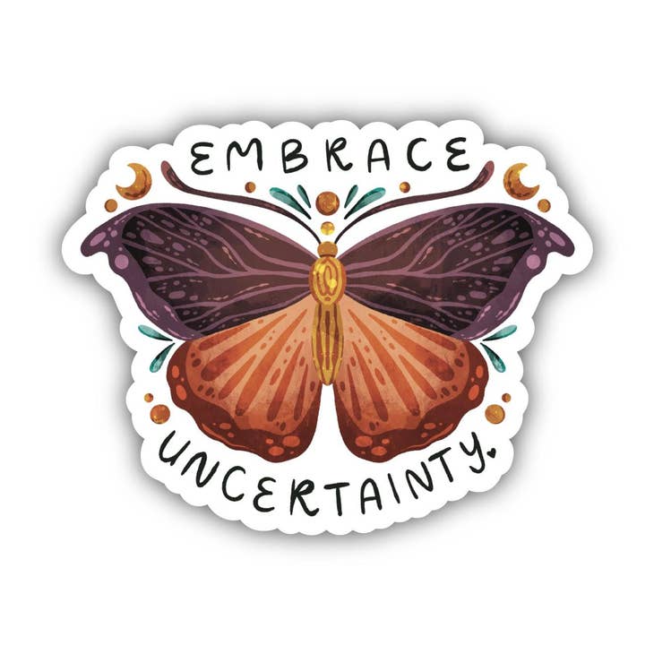 Embrace Uncertainty Vinyl Sticker - Heart of the Home LV