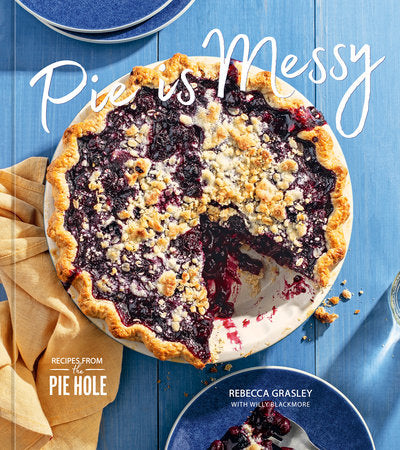 Pie Is Messy Cookbook - Heart of the Home LV