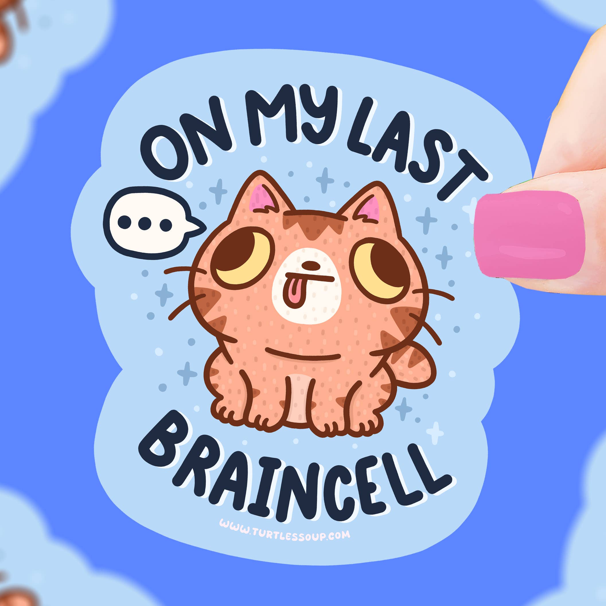 Last Braincell Sticker