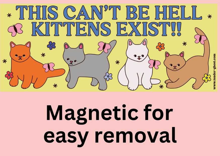 Kittens Exist Bumper Magnet