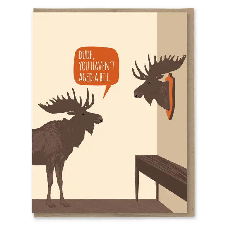 Aged Moose Funny Birthday Card - Heart of the Home LV