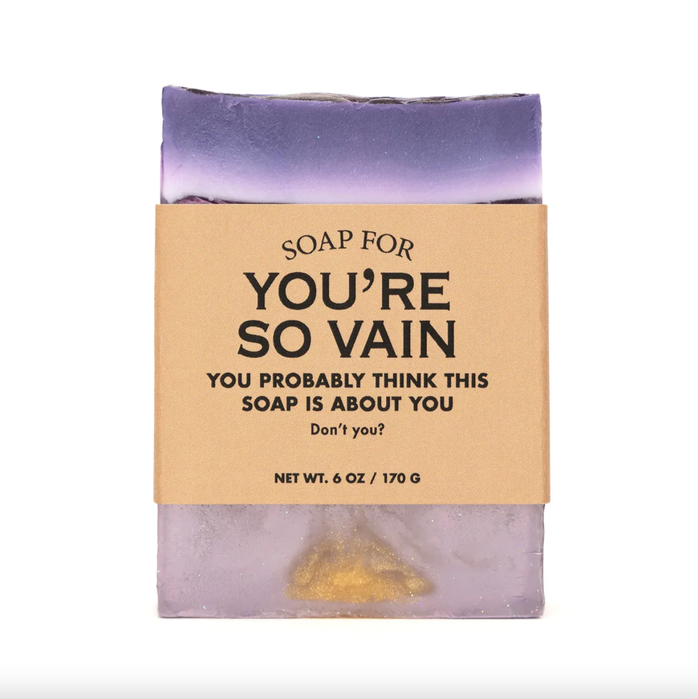 You're So Vain Soap - Heart of the Home LV