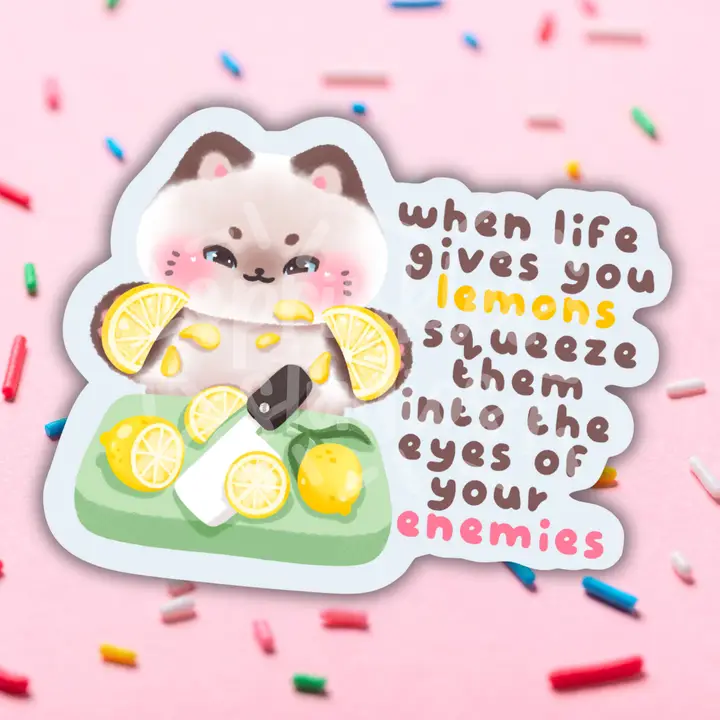 When Life Gives You Lemons Sticker - Heart of the Home Inc