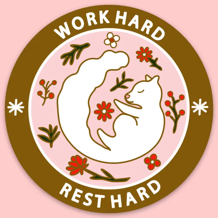 Work Hard, Rest Hard Sticker