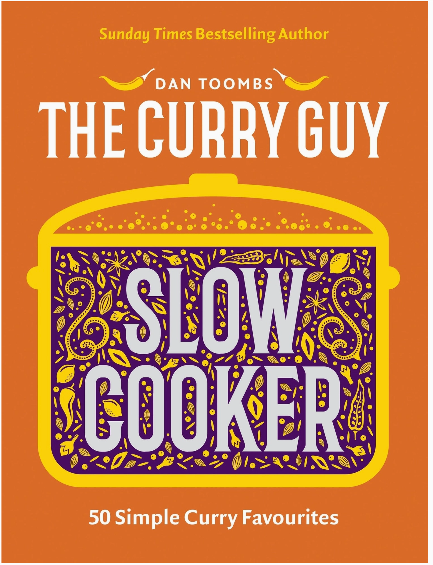 Curry Guy Slow Cooker Cookbook - Heart of the Home Inc