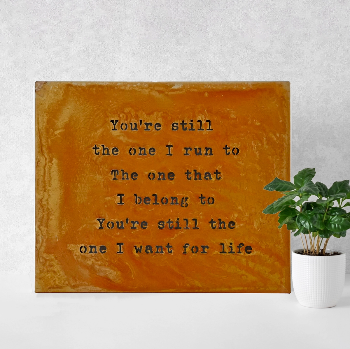 You&#39;re Still The One Wall Decor - Heart of the Home LV