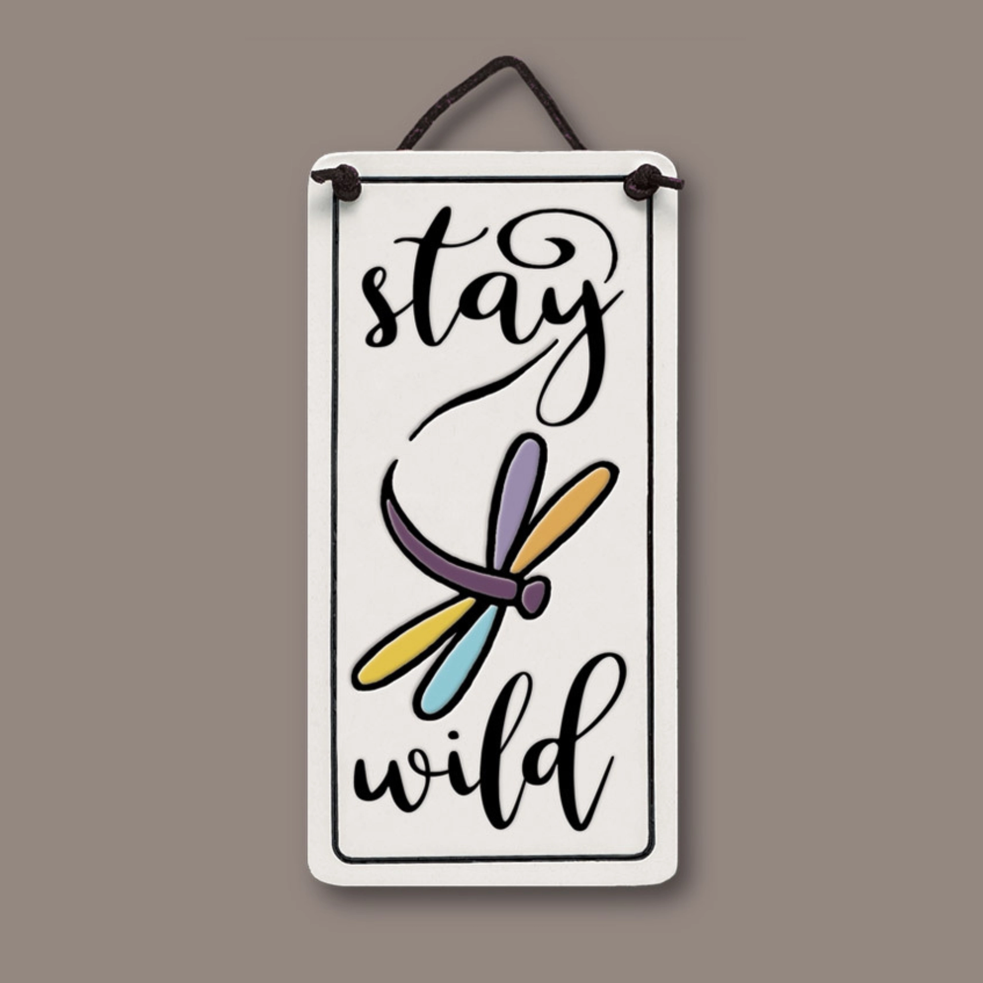 Stay Wild Plaque - Heart of the Home LV