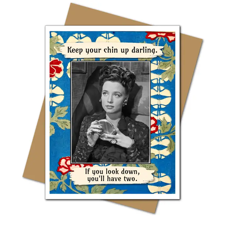 Keep You Chin Up Card