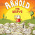 Arnold The Brave Book - Heart of the Home LV