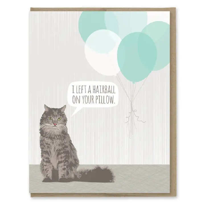 Cat Hairball Birthday Card - Heart of the Home LV