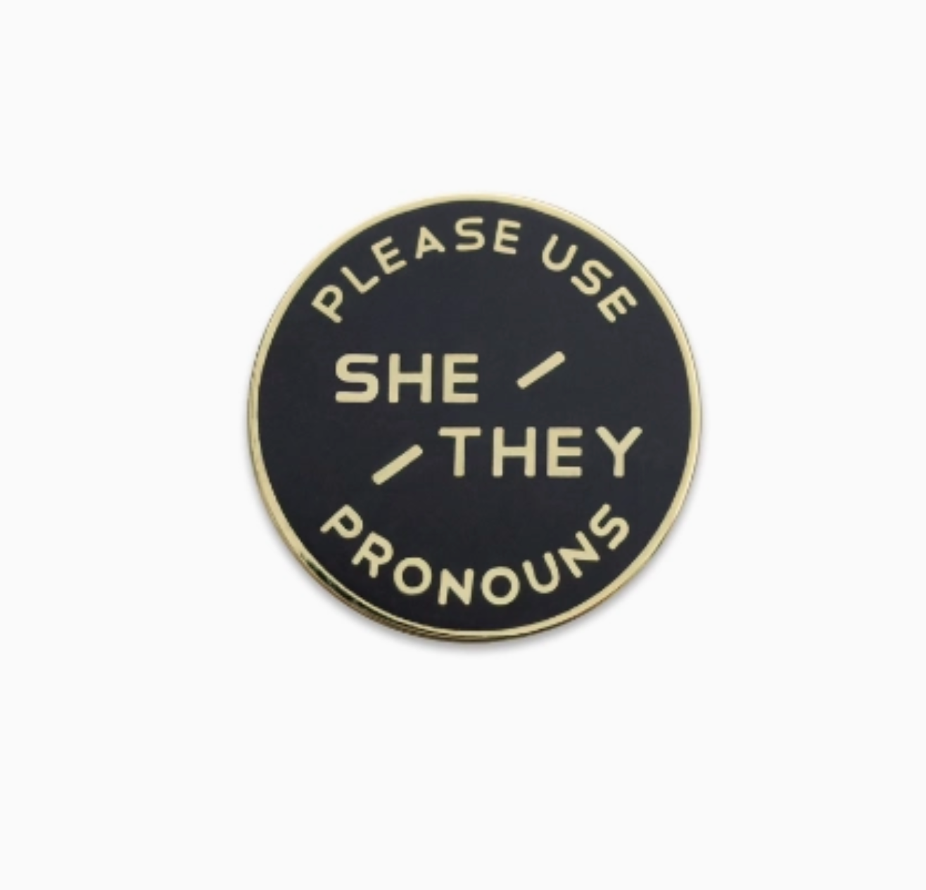 She/They Circular Pronoun Pin - Heart of the Home Inc