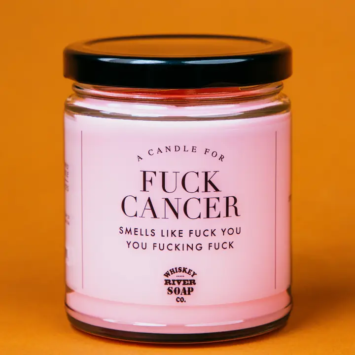 A Candle For Fuck Cancer - Heart of the Home LV