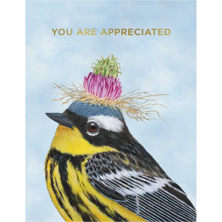 You are Appreciated Warbler Card