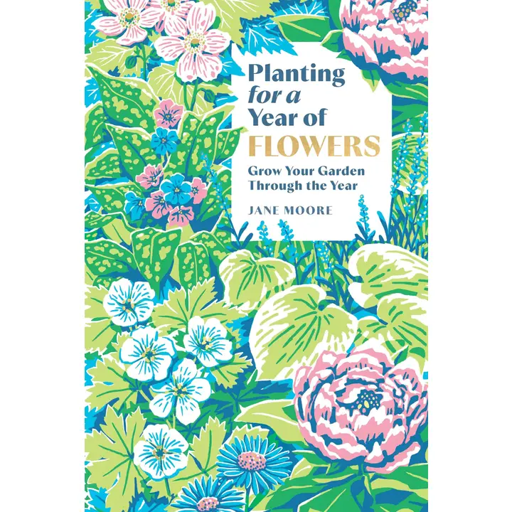 Planting For A Year of Flowers