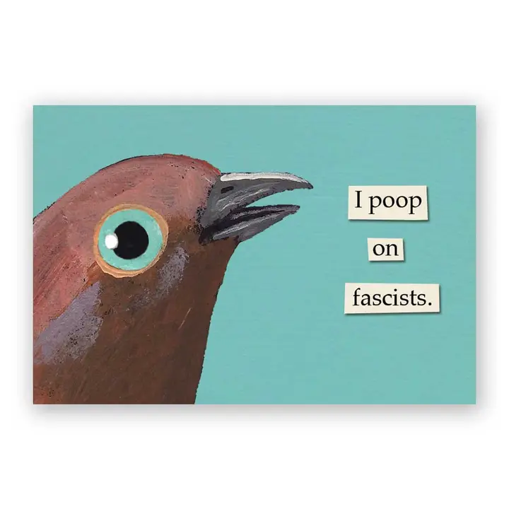 I Poop On Fascists Magnet - Heart of the Home Inc