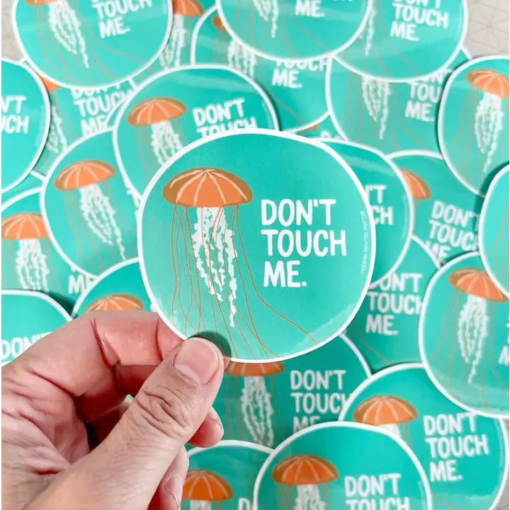 Don't Touch Me Jellyfish Sticker - Heart of the Home Inc
