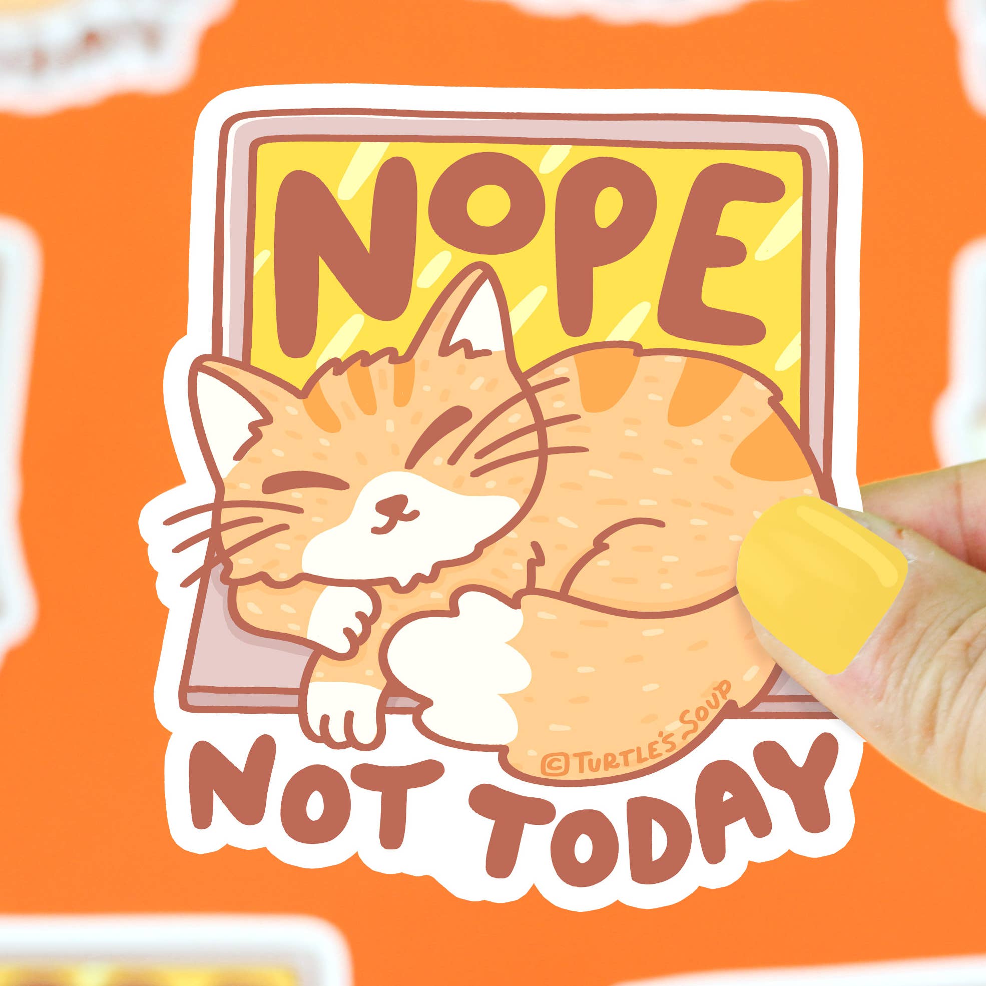 Nope, Not Today Kitty Sticker