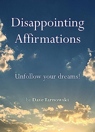 Disappointing Affirmations - Heart of the Home LV