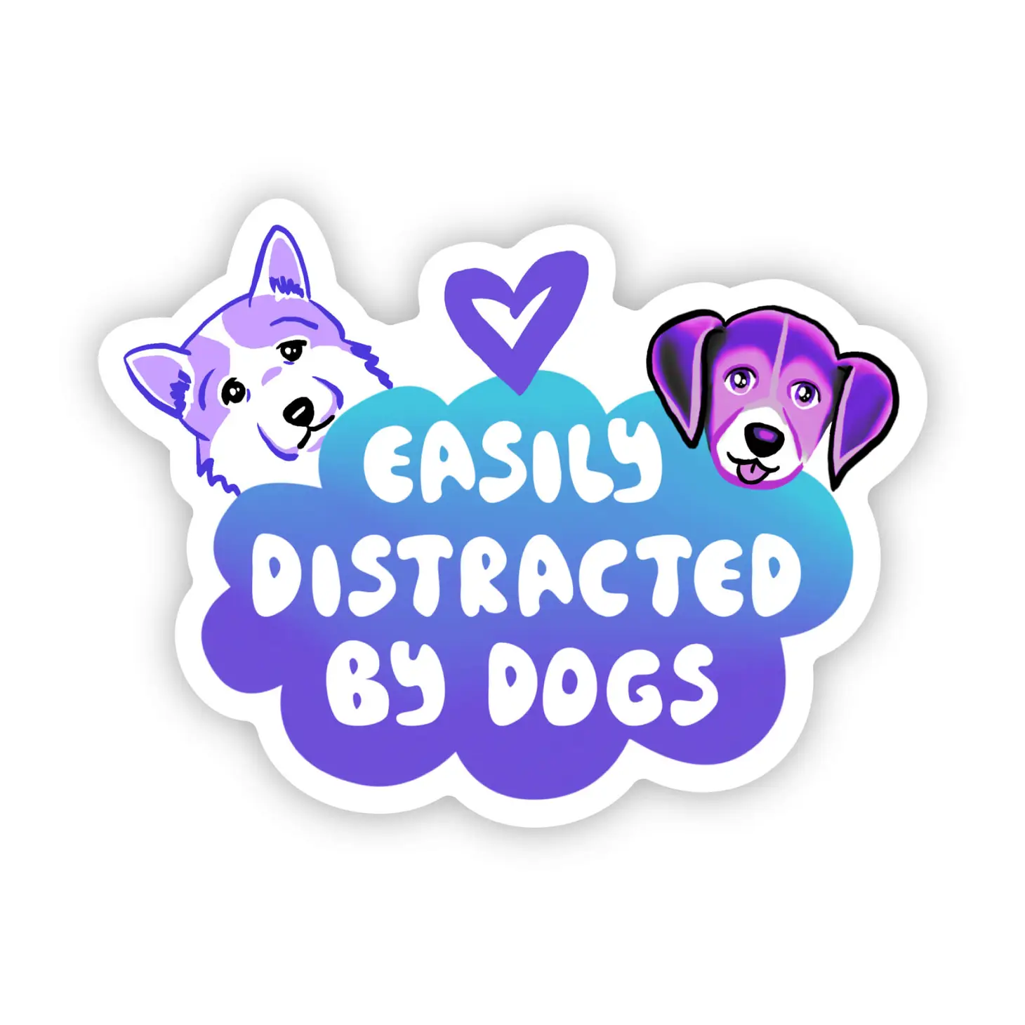 Distracted By Dogs Sticker - Heart of the Home LV