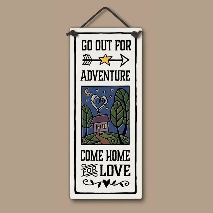 Go Out For Adventure Plaque - Heart of the Home LV