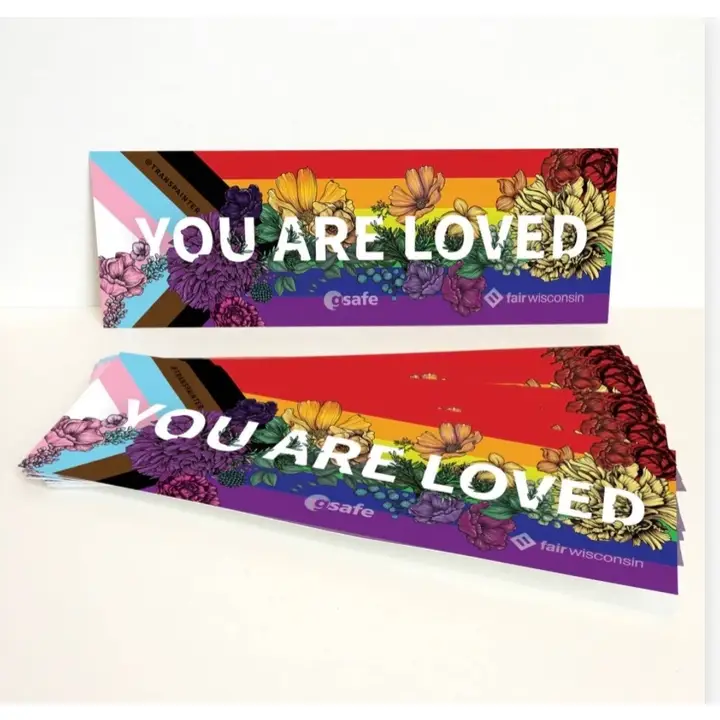 You Are Loved LGBTQ Bumper Sticker