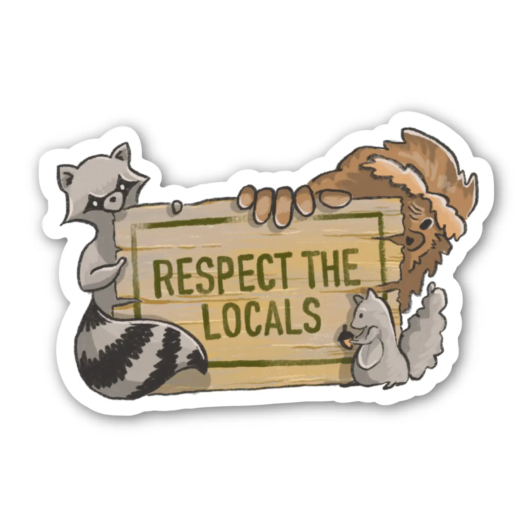 Respect the Locals Wildlife Sticker - Heart of the Home Inc