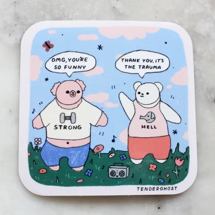 It's The Trauma Sticker - Heart of the Home Inc