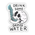 Drink Some Damn Water Sticker - Heart of the Home LV