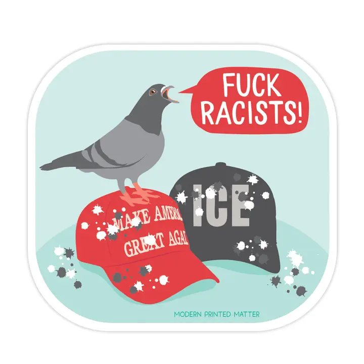 F*ck Racists Sticker - Heart of the Home Inc