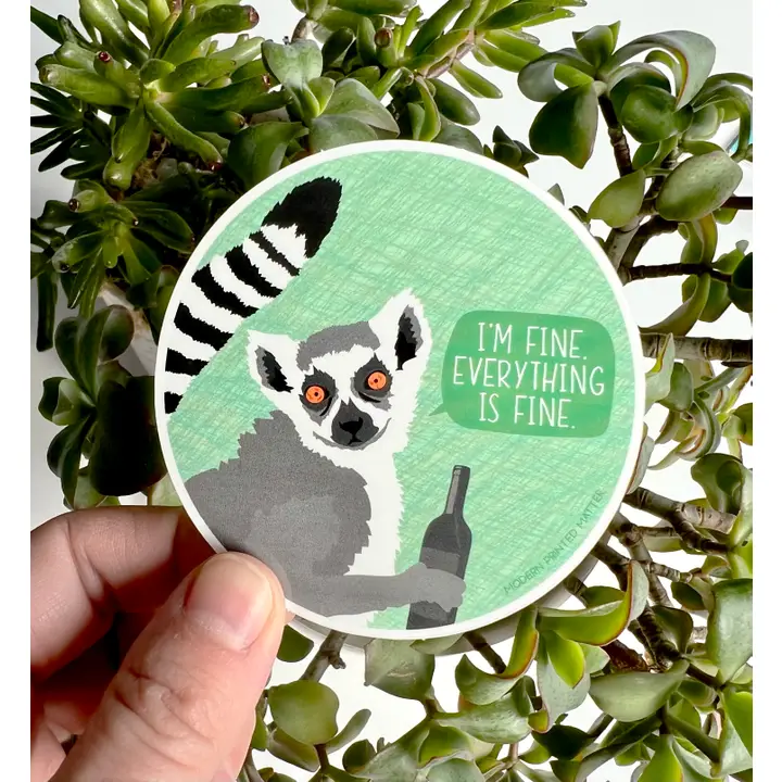 Everything is Fine Sticker - Heart of the Home Inc